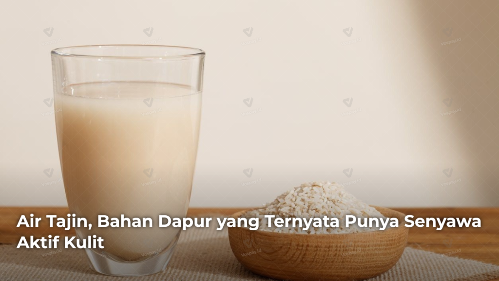 air-tajin-bahan-dapur-yang-ternyata-punya-senyawa-aktif-kulit