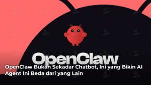 openclaw-bukan-sekadar-chatbot-ini-yang-bikin-ai-agent-ini-beda-dari-yang-lain